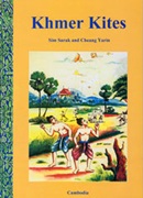 Khmer Kites: An Explorer's Long-established Kite-flying Traditions in Cambodia